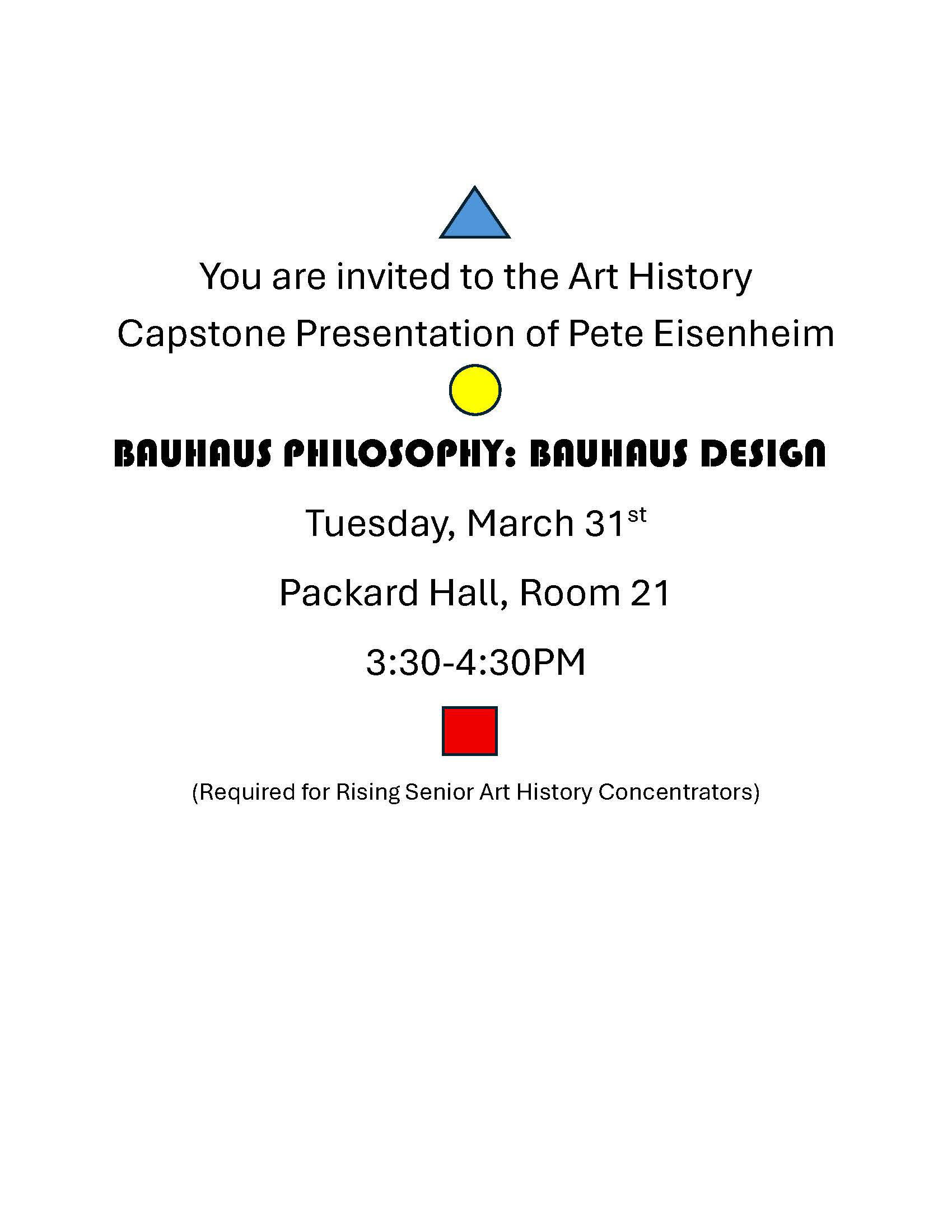 Eisenheim Capstone Presentation 3/31 at 3:30 pm Packard 21