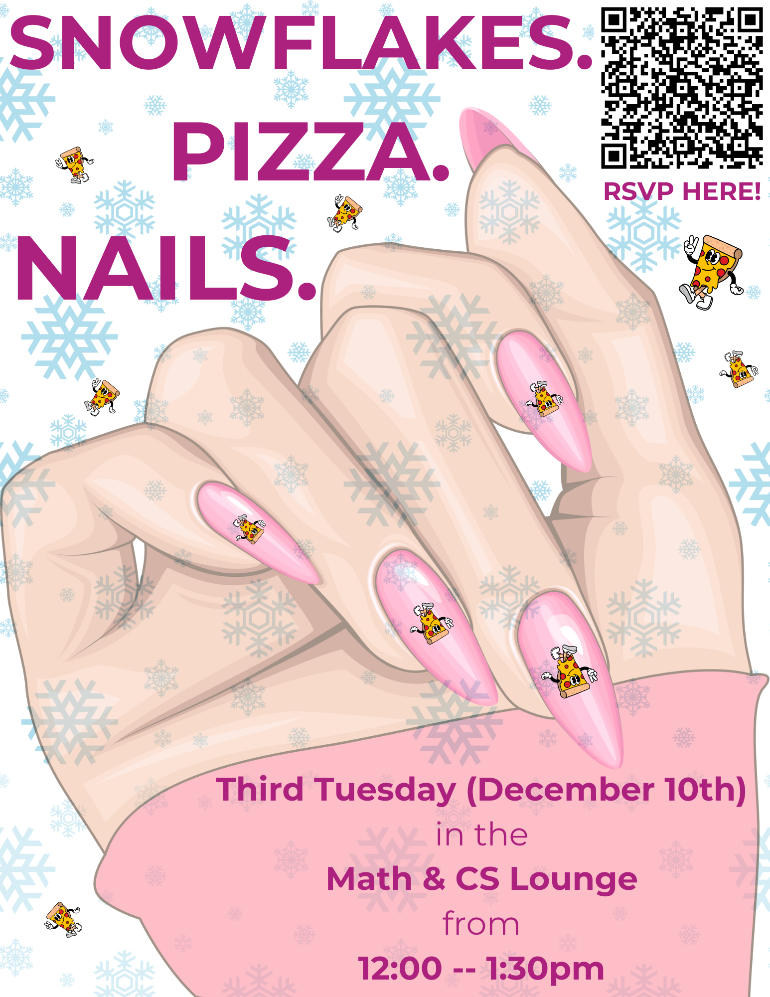 Nails and snowflakes and pizza oh my