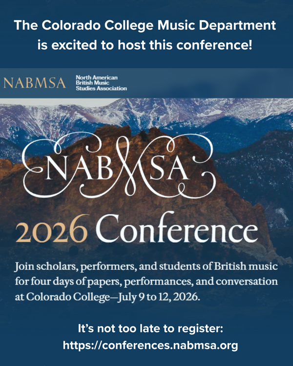 North American British Music Studies Association Conference, July 9-12 at Colorado College.