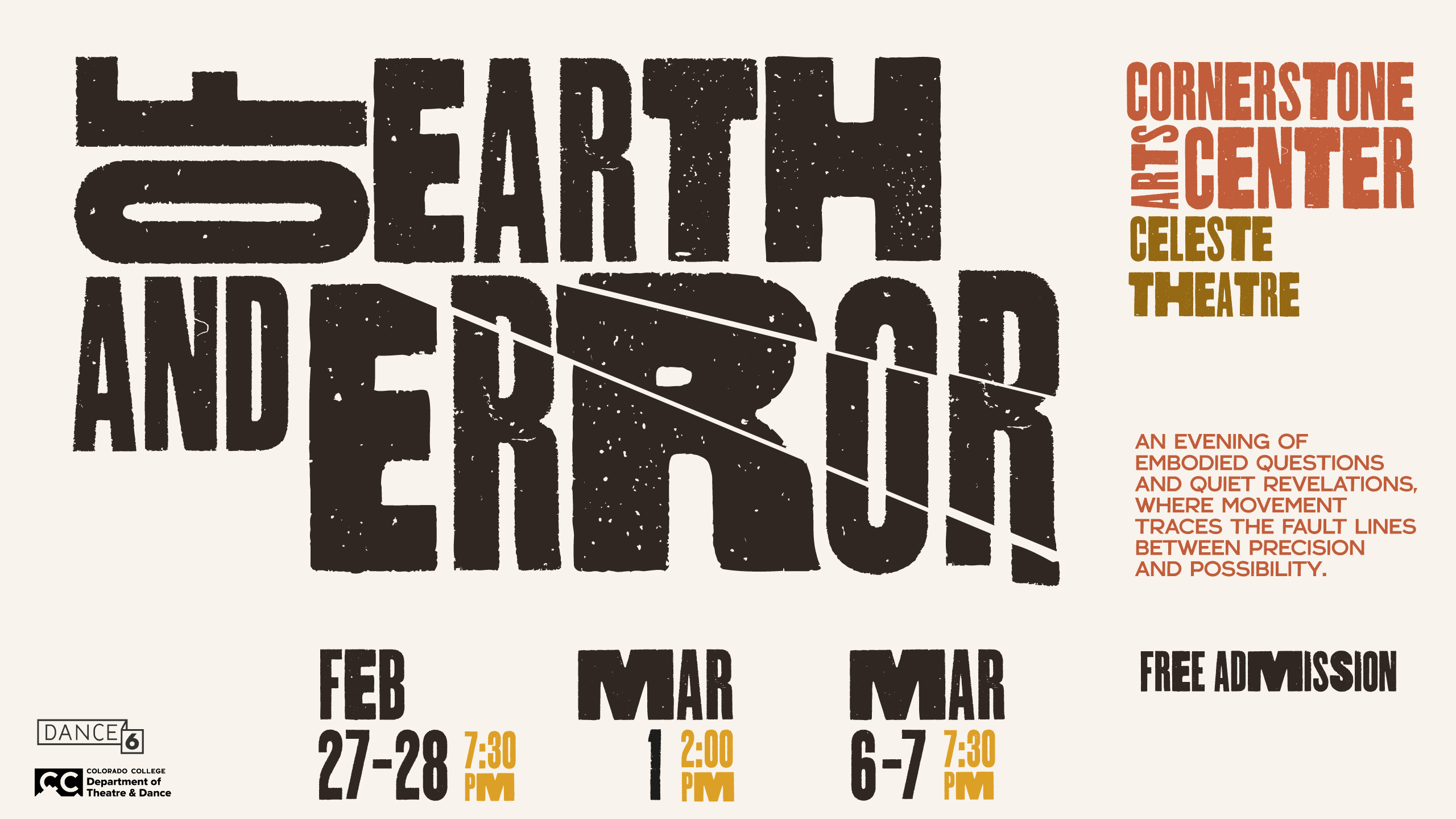 A bold, graphic poster with distressed black lettering on a cream background reading “Earth and Air.” Accent text in orange and gold lists performance details for a dance event at the Cornerstone Arts Center’s Celeste Theatre, with dates in late February and early March and free admission.